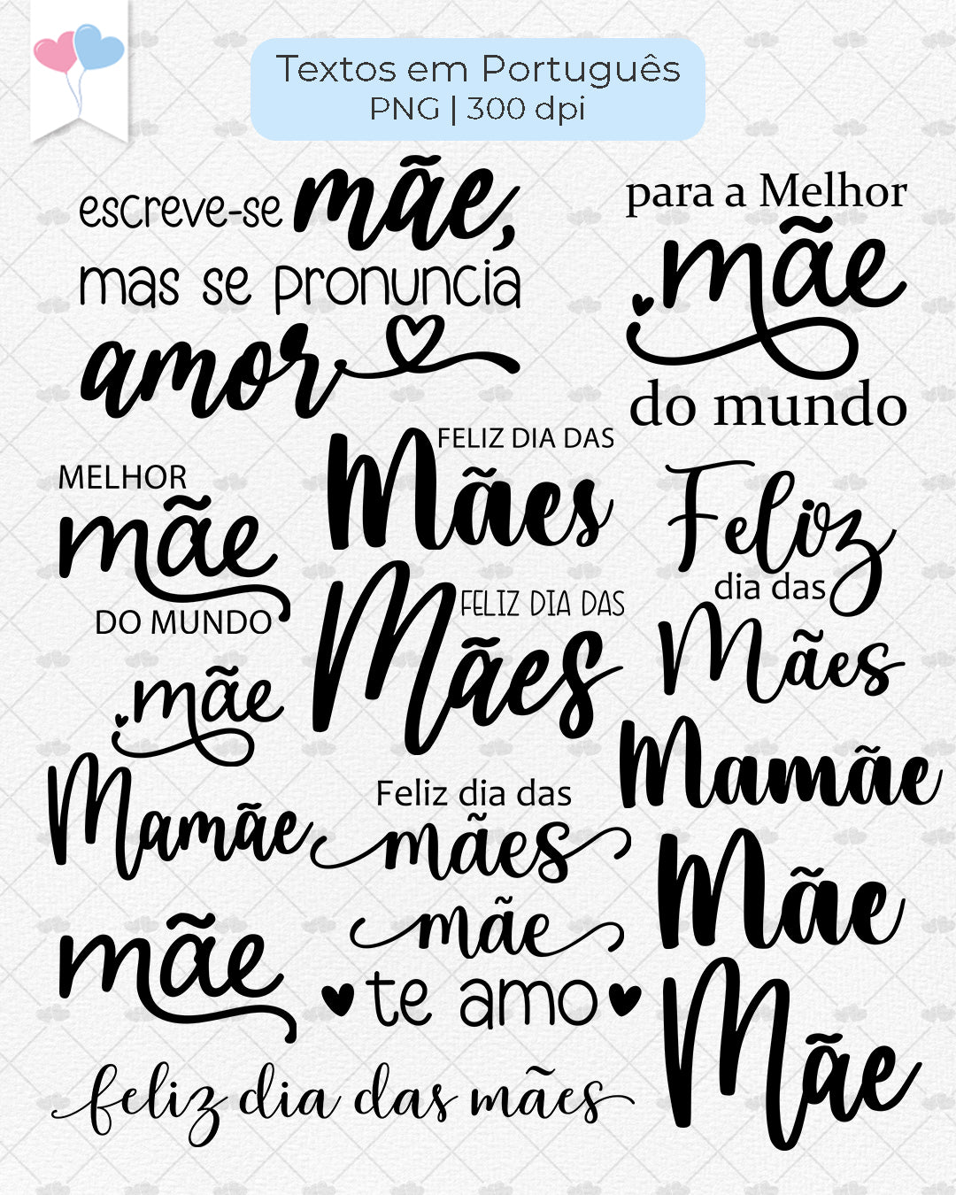 Kit Digital - Letreiros Feliz dia das Mães
