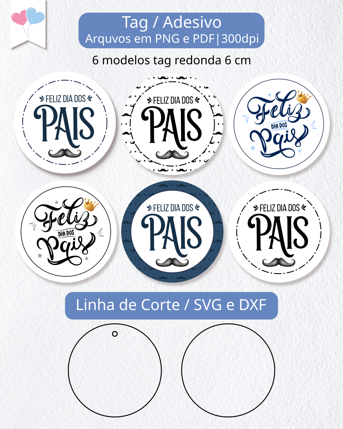 Kit Printable - Tag e Adesivo Redondo 6cm - Dia dos Pais