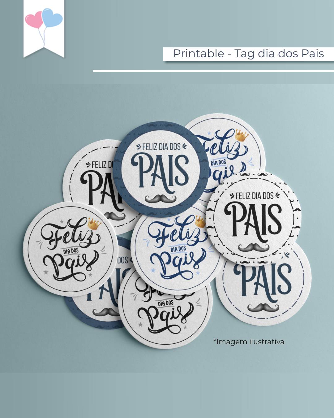 Kit Printable - Tag e Adesivo Redondo 6cm - Dia dos Pais