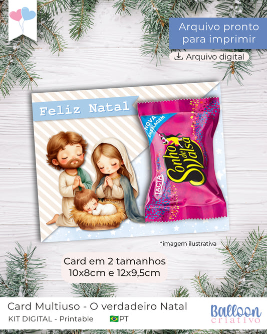 Printable - Card Multiuso - O verdadeiro Natal